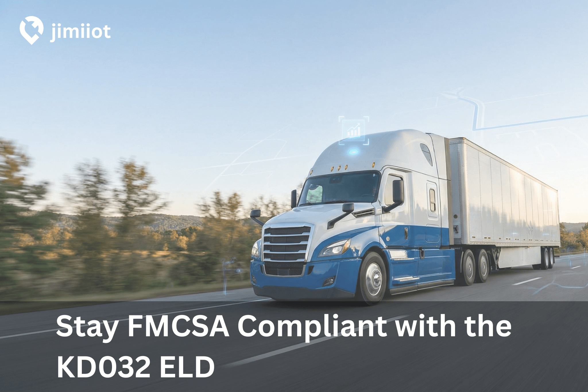 Stay FMCSA Compliant with the KD032 ELD